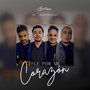 Fue por Mi Corazón