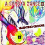 A Song A Dance II (Explicit)