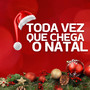 Toda Vez Que Chega o Natal (Tiktok) [Explicit]