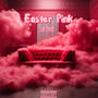 Easter Pink (Explicit)