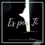 Es por Ti (feat. David Sarmiento)