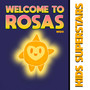 Welcome To Rosas, Wish!