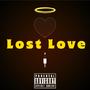 Lost Love (Explicit)