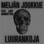 Luurankoja (feat. Lady Manhattan)