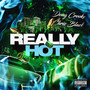 Really Hot (Explicit)