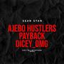 Can't Tell Me Nothing (feat. Ajebo Hustlers, Paybac Iboro & Dicey_omg) [Explicit]