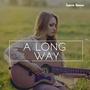 A Long Way