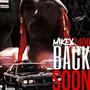 BACK SOON (Explicit)