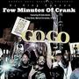 A Few Minutes Of Crank, Volume 1 (Explicit)