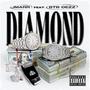 Diamonds JMARR2x (feat. BTB DEZZ) [Explicit]