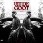 Uit De Goot (Explicit)