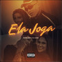 Ela Joga (Explicit)