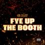 Fye Up The Booth (Explicit)