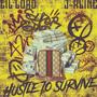 Hustle To Survive (Explicit)