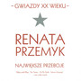 Gwiazdy XX wieku- Renata Przemyk