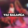 Vai Balança