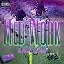 Med Work (Explicit)