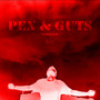 Pen & Guts (Explicit)