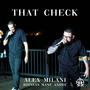 THAT CHECK (feat. Bidness Mane Andre) [Explicit]