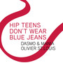 Hip Teens Don't Wear Blue Jeans (From 