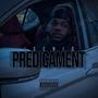 Predicament (Explicit)