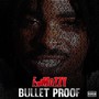 Bullet Proof (Explicit)
