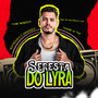 Seresta Do Lyra (Explicit)