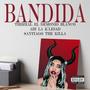 Bandida (feat. Abi la K'lidad & Santiago the Killa)