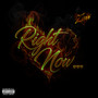 Right Now (Explicit)