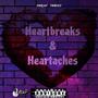 Heartbreaks & Heartaches (Explicit)