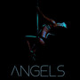 Angels (Explicit)