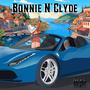 Bonnie N' Clyde (Explicit)