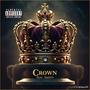 Crown (feat. Sainty) [Explicit]