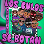 Los Culos Se Botan Remix (feat. Reboll333, Robin Rouse, Los Farandulay, DFZM, High Galaxy Music & FineSound Music) [Explicit]