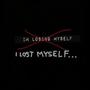 Lost Myself (Explicit)