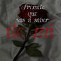 Prometo Que Vas a Saber de Mí (Explicit)