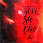 Sensaçao (Explicit)