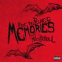 MEMORIES (feat. Pride The Prince & Milehighoul) [Explicit]