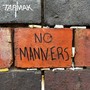 No Manners (Explicit)