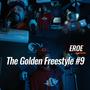 The Golden Freestyle #9 (feat. Eroe) [Explicit]