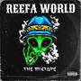 REEFA WORLD (Explicit)