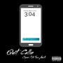 Quit Callin (Explicit)