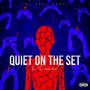 Quiet On The Set (Explicit)