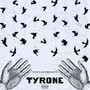 Tyrone (Explicit)