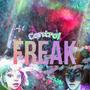 Control Freak (feat. Lady K) [Explicit]