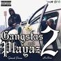 Gangstas And Playaz 2 (Explicit)