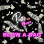 Blow A Bag (Explicit)