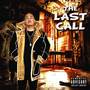 The Last Call (Explicit)