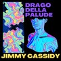 Drago Della Palude (Explicit)