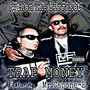 Trap Money (feat. Mr. Capone-E) [Explicit]